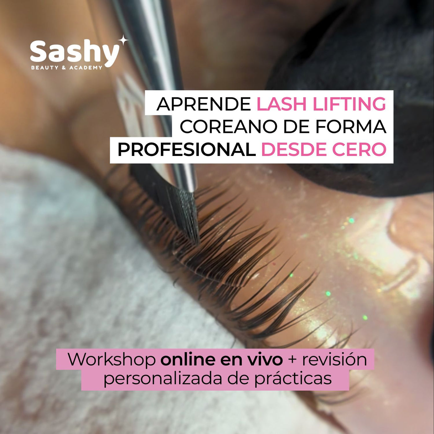 Workshop Online - Lash Lifting Coreano en vivo